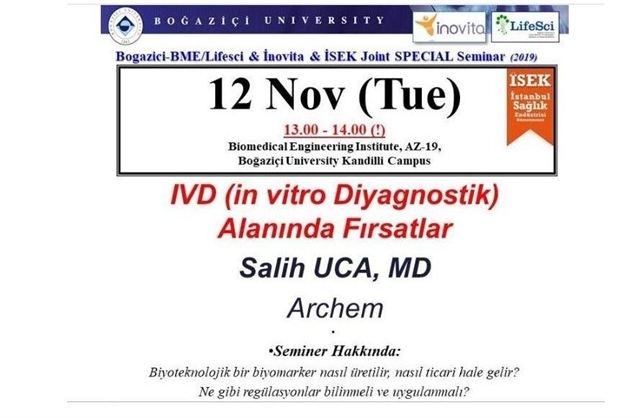 Boğaziçi Üniversitesi ''İn Vitro Diagnostik (IVD) Alanında Fırsatlar'' Semineri