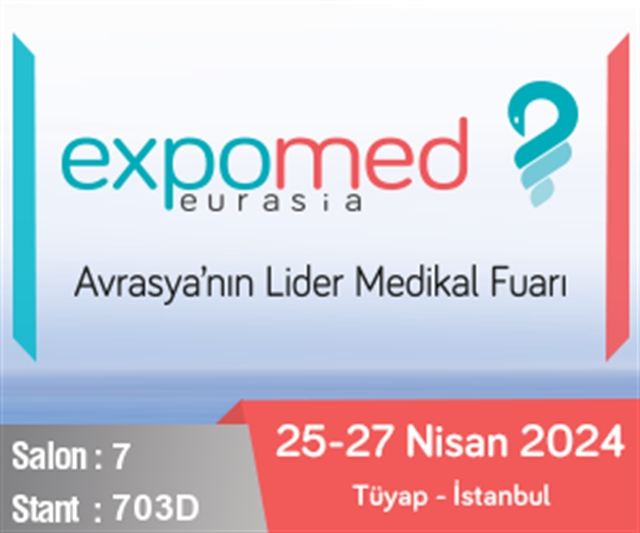 25-27 Nisan2024 - Expomed Eurasia - Türkiye